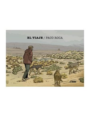 El Viaje. Paco Roca – Manga