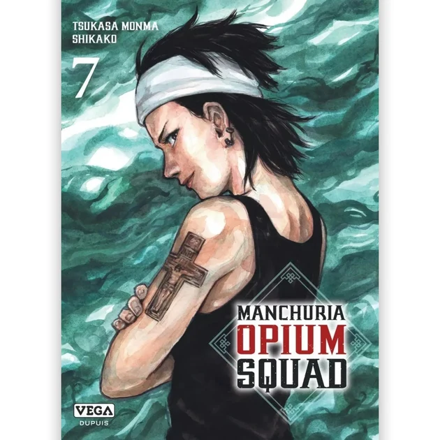 Manchuria Opium Squad - Tome 07