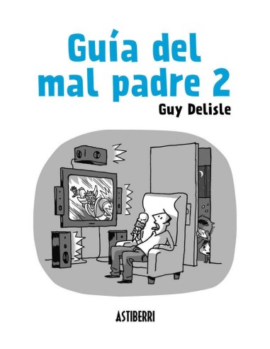 Guia del Mal Padre 2 – 2ªed