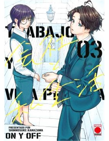Trabajo y Vida Privada – On y Off – Tome 3