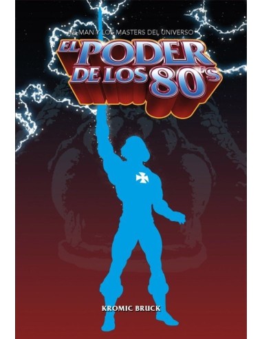 EL PODER DE LOS 80 He-man y los masters del universo – Collection