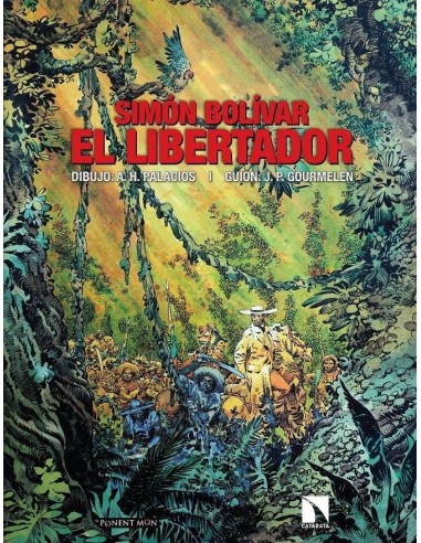 Simón Bolívar. el Libertador – Livre