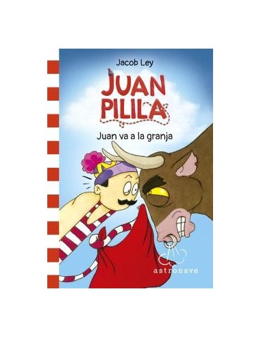 Juan Pilila 3. Juan Va a la Granja