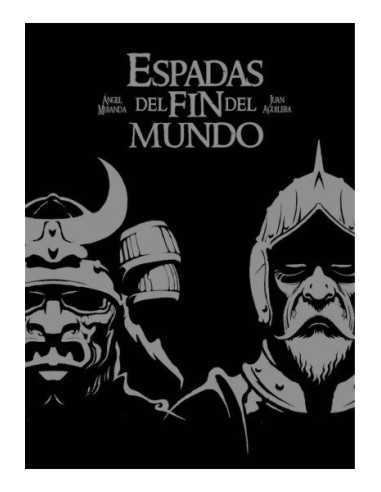 Espadas del Fin del Mundo – Livre