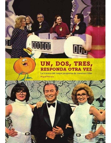 Un dos Tres Responda Otra Vez la Historia del Mejor Program