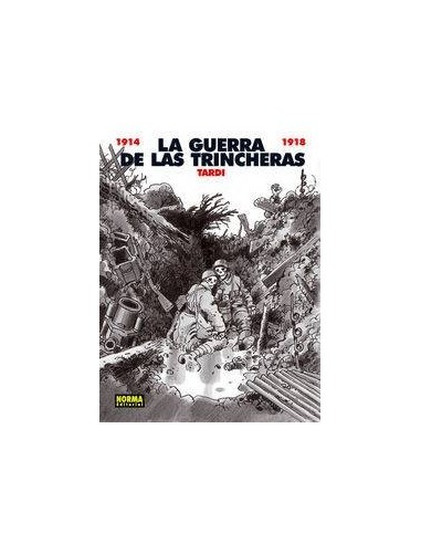 Guerra de las Trincheras,la