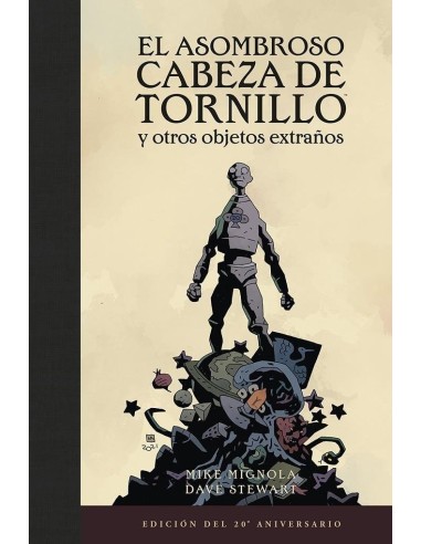 El Asombroso Cabeza de Tornillo y Otros Objetos Extraños – Tome 20