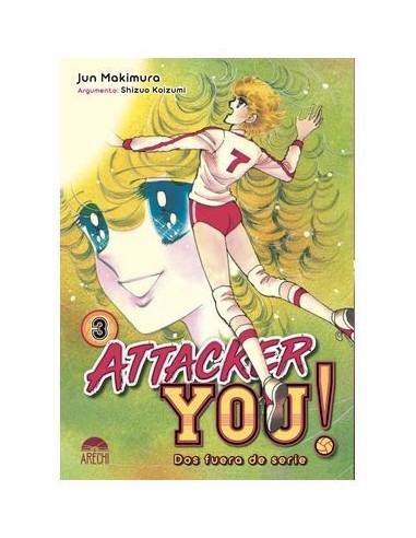 Attacker You! : dos Fuera de Serie – Tome 3