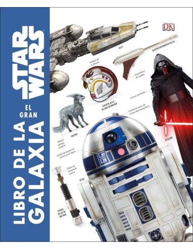 Star Wars: el Gran Libro de la Galaxia – Livre