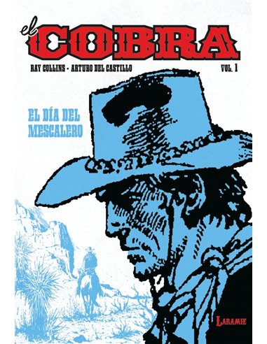 El Cobra. Volumen 1 el Día del Mescalero