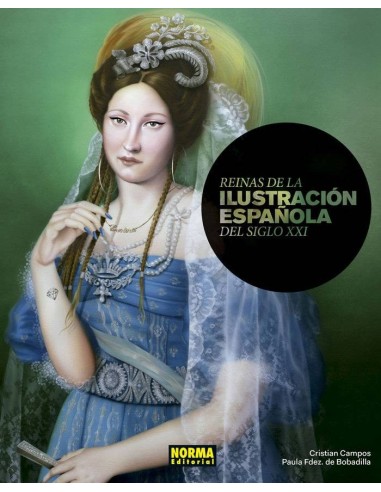 Reinas de la Ilustracion Espa?ola del Siglo Xxi – Livre