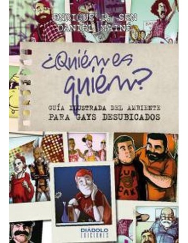 Quien Es Quien Guia Ilustrada del Ambiente Para Gays Desubi – Livre