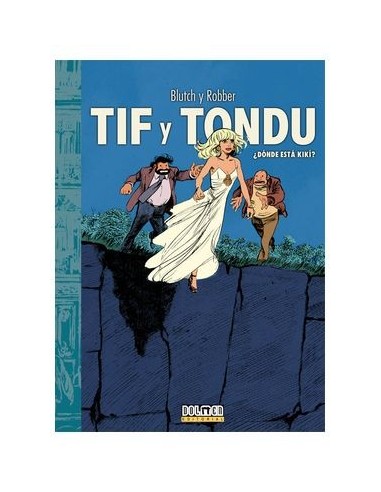 Tif y Tondu 08. ¿donde Esta Kiki? – Livre