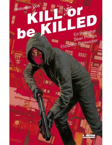 Kill Or Be Killed – Volume 2