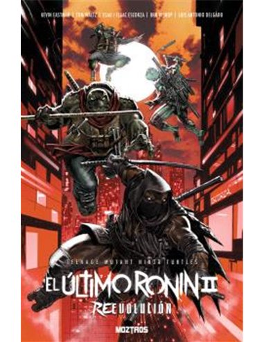 Teenage Mutant Ninja Turtles : el Ultimo Ronin II . Reevolucion – Manga