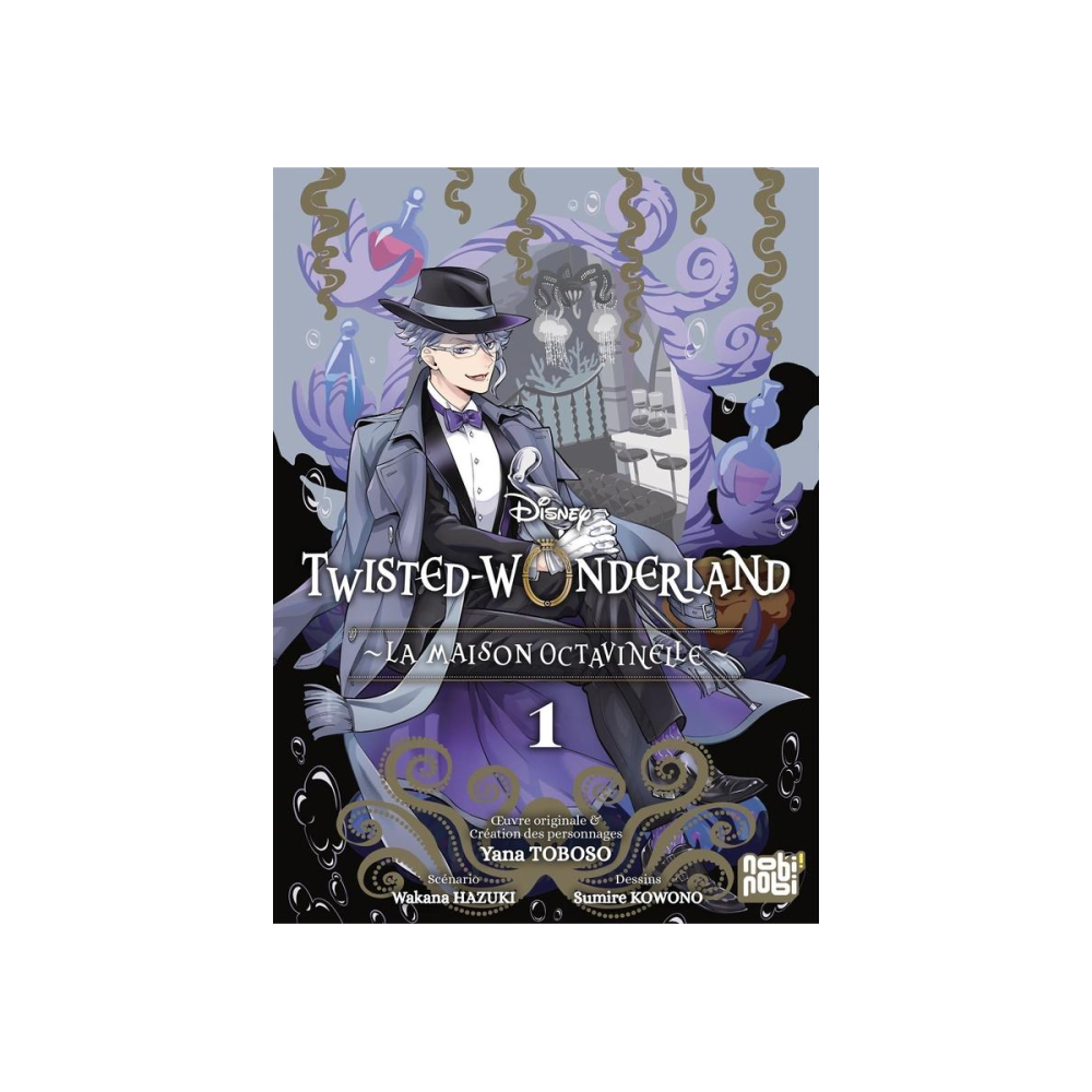 DISNEY TWISTED WONDERLAND - LA MAISON OCTAVINELLE - Tome 1